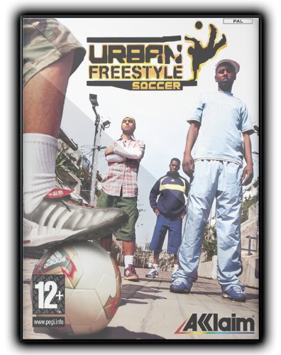 Футбол Без Правил / Urban Freestyle Soccer (2004) PC | RePack