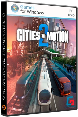 CITIES IN MOTION 2: THE MODERN DAYS [V 1.3.1] (2013) PC | REPACK ОТ R.G. CATALYST